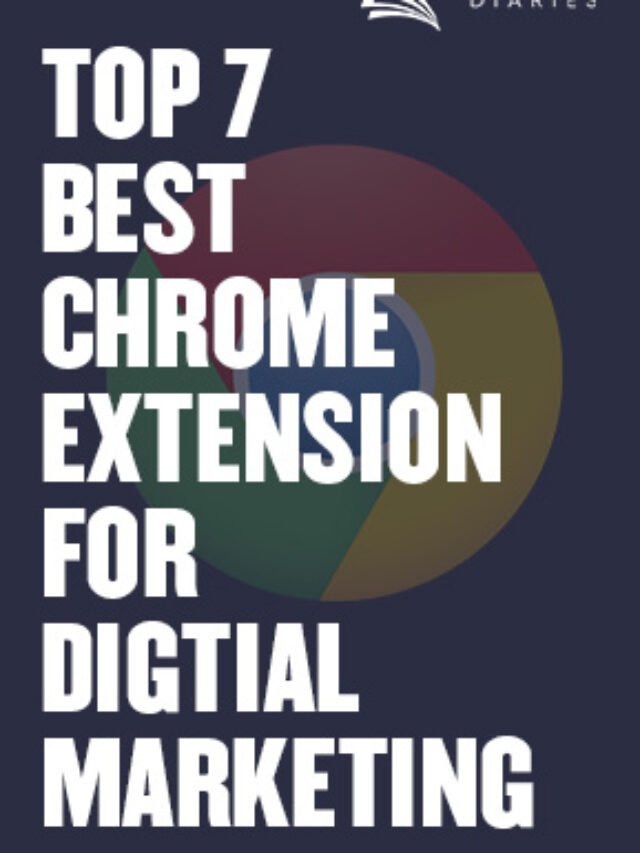 Top 7 Best Chrome Extensions For Digital Marketing