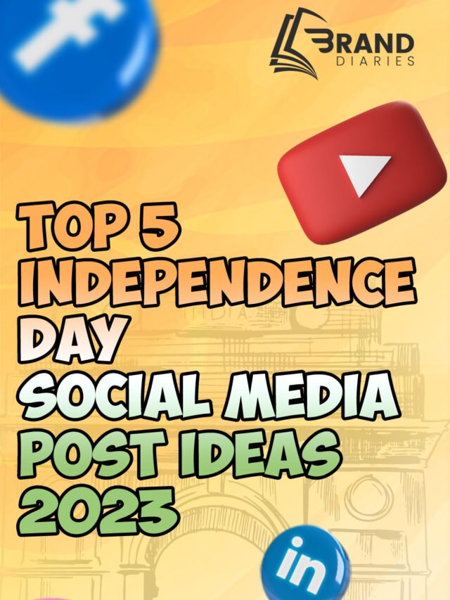 Top 5 Independence Day Social Media Post Ideas 2023