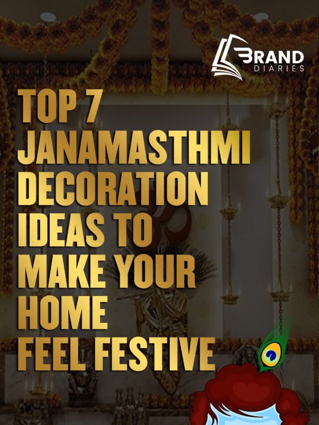 Top 7 Janamasthmi Decoration Ideas to Make Your Home Feel Festive