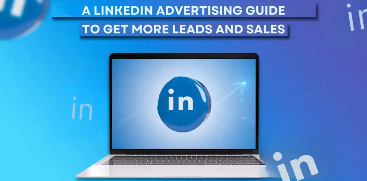 Linkedin Advertising Guide
