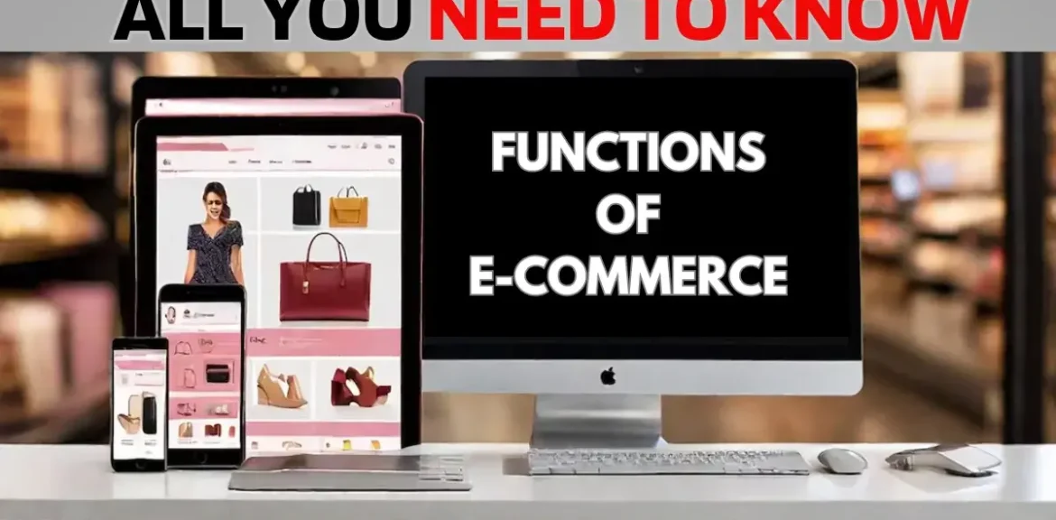 Functions of E-commerce