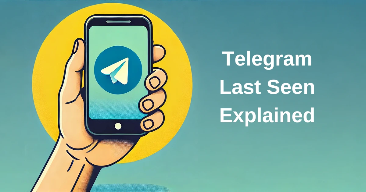 Telegram Last Seen Recently Explained: What It Means, Duration