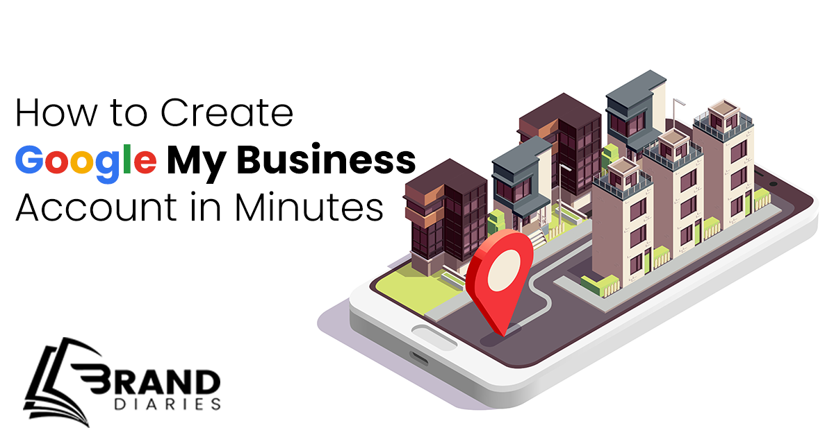 How to Create Google My Business Account in Minutes | Guide