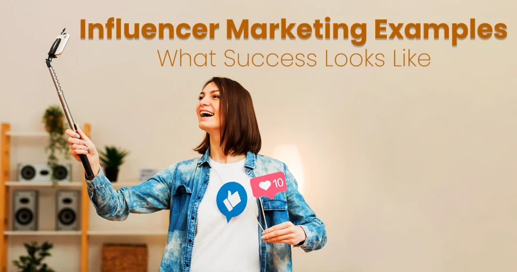 influencer marketing examples