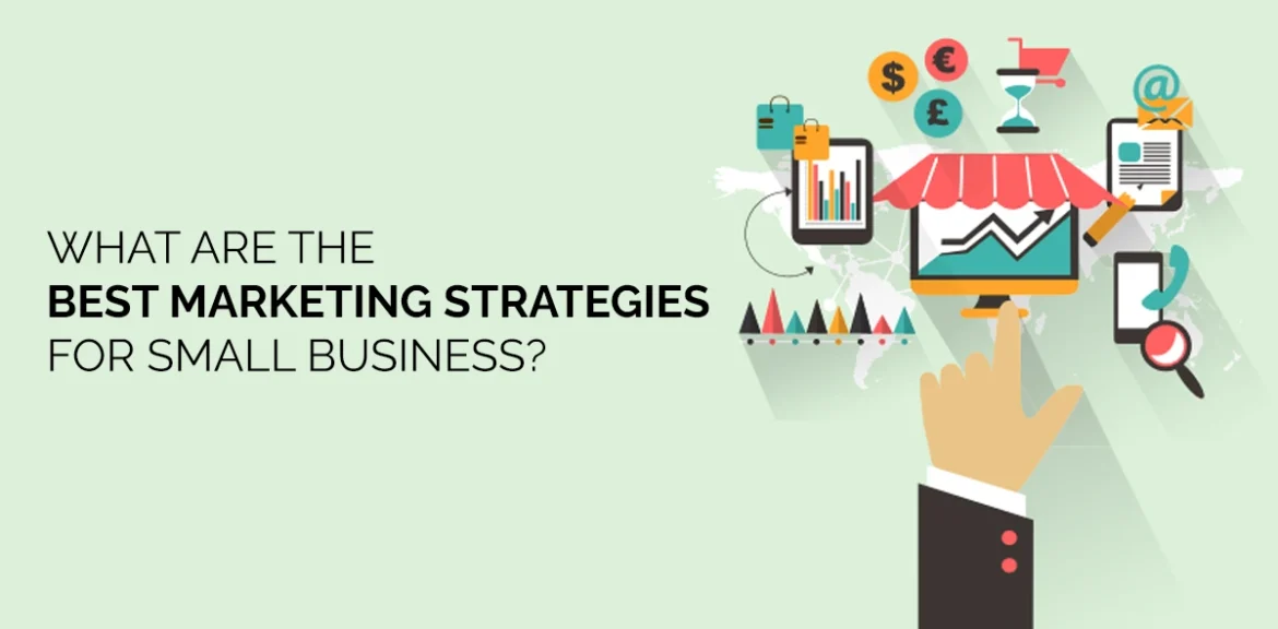 Marketing Strategies for Small Business