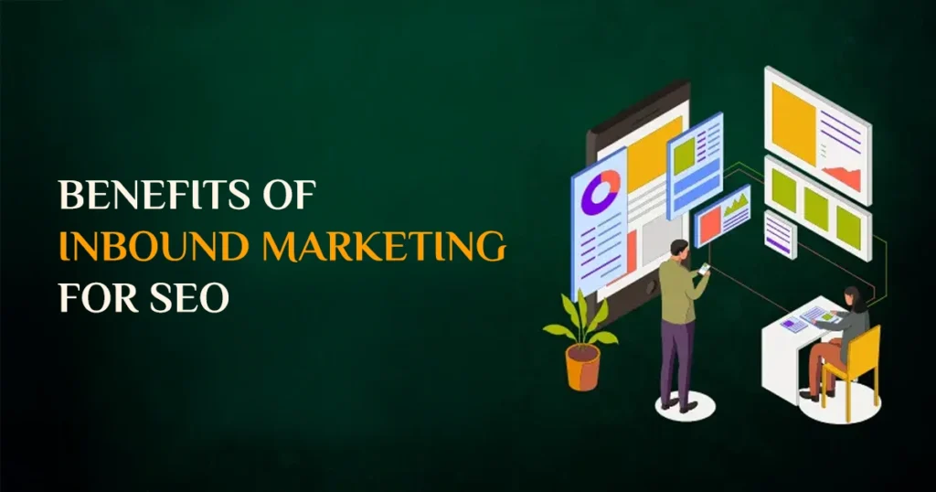 Benefits of Inbound Marketing for SEO