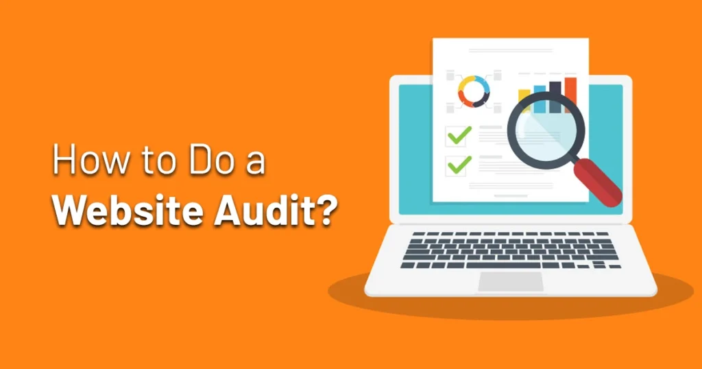 Website Audit Checklist: How to Do a Website Audit