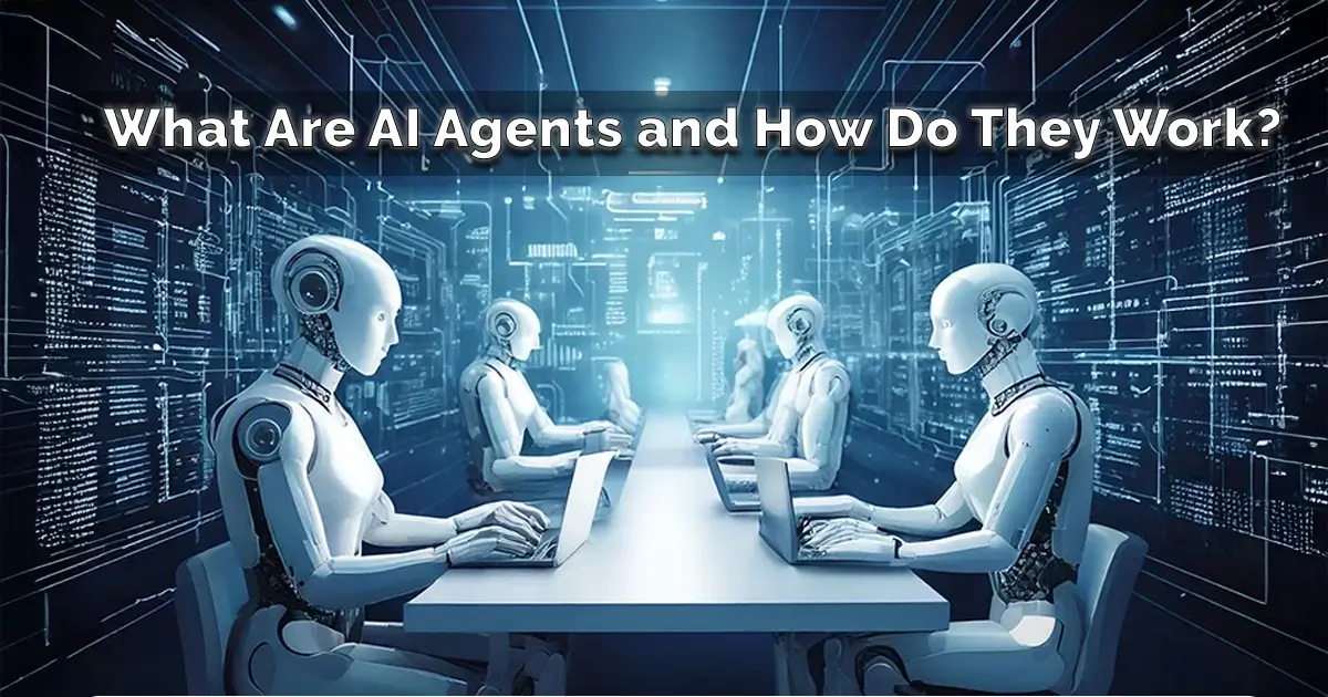 What Are AI Agents and How Do They Work in 2026?