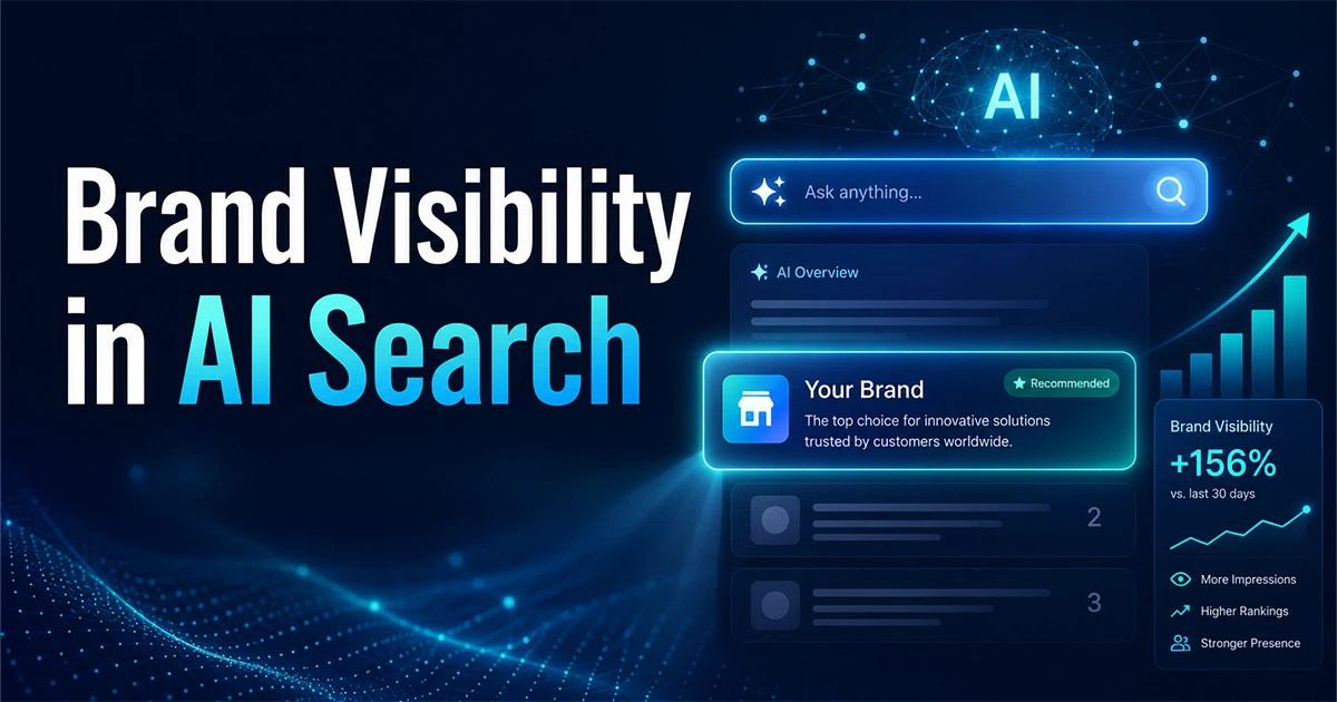 How to Improve Brand Visibility in AI Search Engines in 2026?
